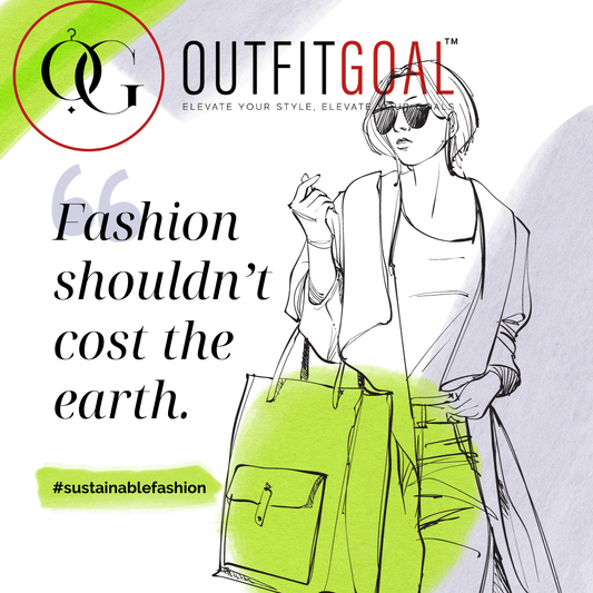 Sustainable Fashion Choices