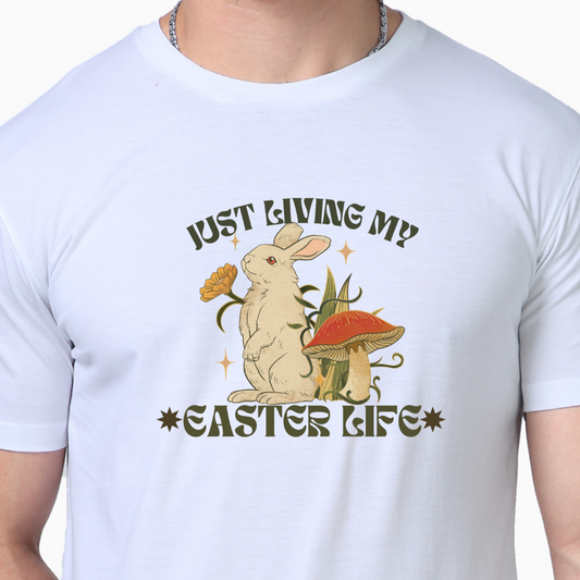 Easter Vibes with Our "Just Living My Easter Life" T-Shirt!