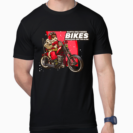 Santa Only Rides Bikes, Reindeers are too Slow, Graphical T-Shirt: Ride into Festive Fun!