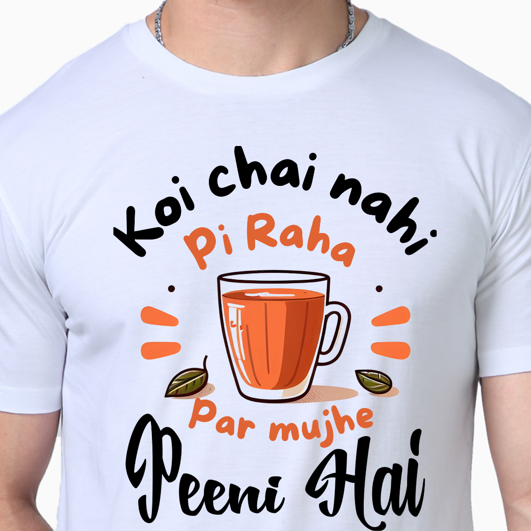 Wearable Tea Passion "Koi chai nahi pi raha, par mujhe peeni hai"