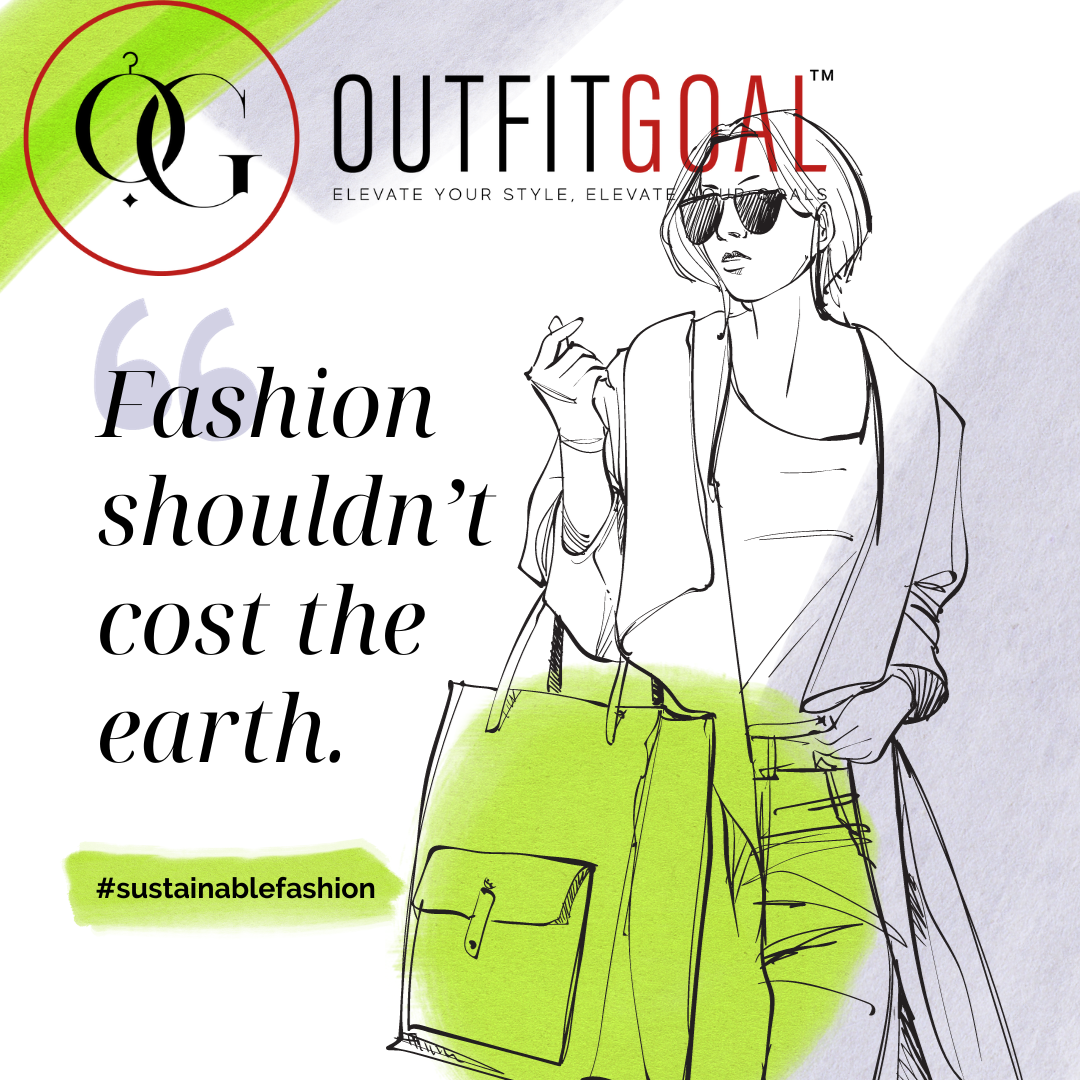 Sustainable Fashion Choices