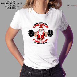 Christmas T-Shirt - Come with me if you want to lift🎅🏋️‍♂️ | Enhance Your Style, Enhance Your Christmas🎄| Santa's Secret Strength🎁