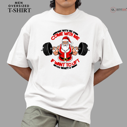 Christmas T-Shirt - Come with me if you want to lift🎅🏋️‍♂️ | Enhance Your Style, Enhance Your Christmas🎄| Santa's Secret Strength🎁