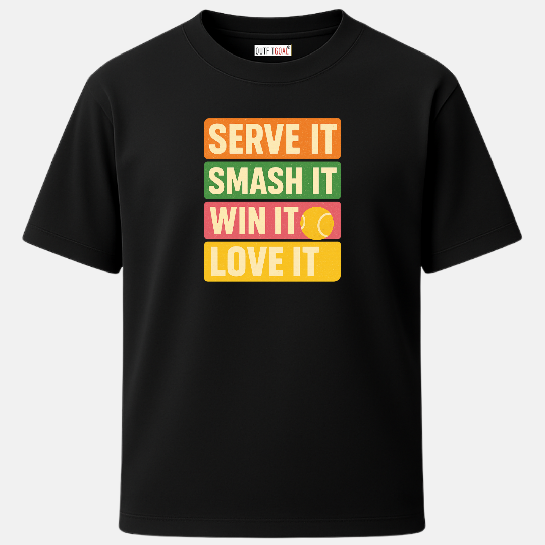 OUTFITGOAL “Serve It Smash It Win It Love It” Tennis Graphic T-Shirt | 100% Super Combed Cotton | 180 GSM | Bio-Washed for All-Day Comfort